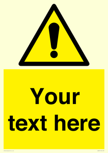 Custom warning safety sign